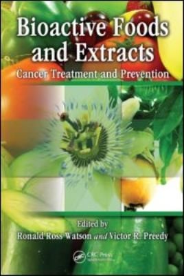 Bioactive Foods And Extracts Cancer Treatment And Prevention