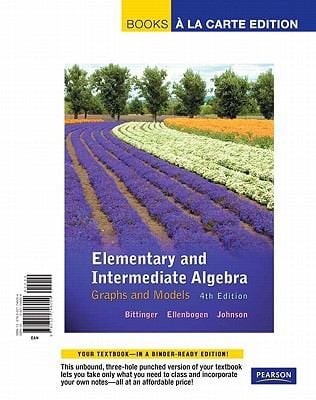 Elementary And Intermediate Algebra Graphs And Models Books A La Carte Edition