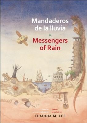 Mandaderos De La Lluvia Poemas De Amrica Latina
