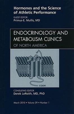 Hormones And The Science Of Athletic Performance