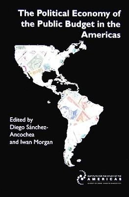 The Political Economy Of The Public Budget In The Americas