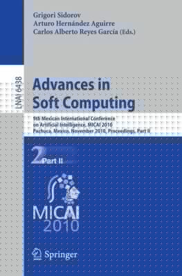 Proceedings 9th Mexican International Conference On Artificial Intelligence Micai 2010 Pachuca Mexico November 8 13 2010 Grigori Sidorov Ed