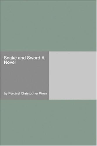 Snake and Sword A Novel
