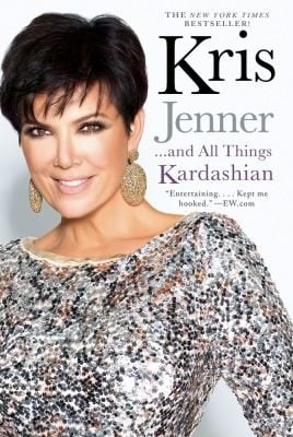 Kris Jenner And All Things Kardashian