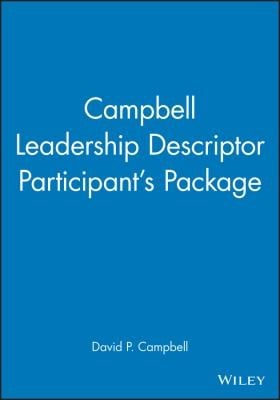 Campbell Leadership Descriptor Participants Package
            
                JB CCL Center for Creative Leadership
