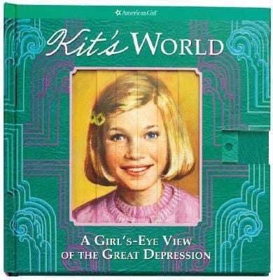 Kits World A Girlseye View Of The Great Depression