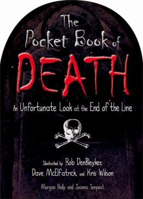 The Pocket Book Of Death An Unfortunate Look At The End Of The Line