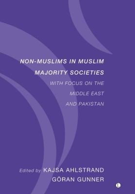Nonmuslims In Muslim Majority Societies With Focus On The Middle East And Pakistan