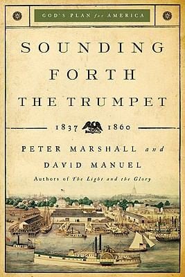 Sounding Forth The Trumpet 18371860