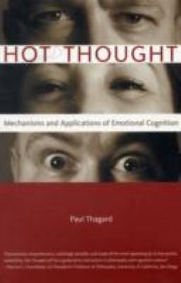 Hot Thought Mechanisms And Applications Of Emotional Cognition