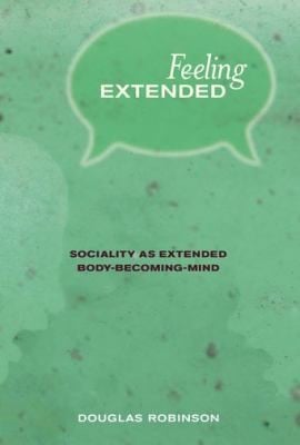 Feeling Extended Sociality As Extended Bodybecomingmind