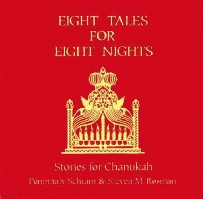 Eight Tales For Tight Nights Stories For Chanukah