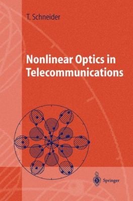 Nonlinear Optics in Telecommunications
            
                Advanced Texts in Physics Paperback