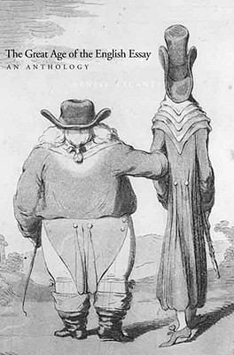 The Great Age Of The English Essay An Anthology