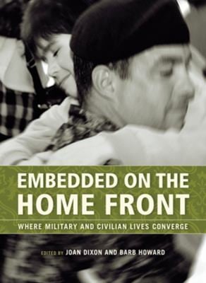 Embedded On The Home Front Where Military And Civilian Lives Converge