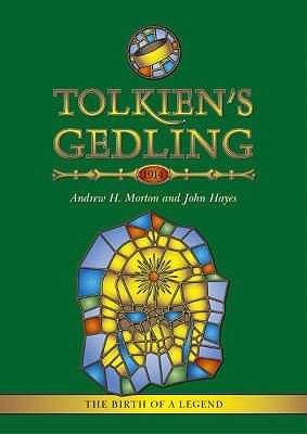 Tolkiens Gedling 1914 The Birth Of A Legend