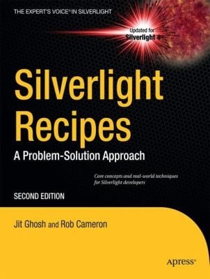 Silverlight Recipes A Problemsolution Approach