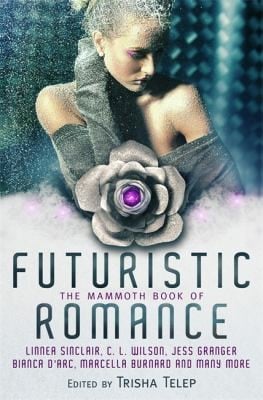 The Mammoth Book Of Futuristic Romance