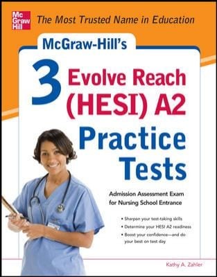 Mcgrawhills 3 Evolve Reach Hesi A2 Practice Tests