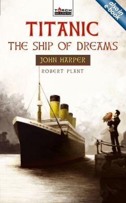 Titanic The Ship Of Dreams John Harper Of The Titanic