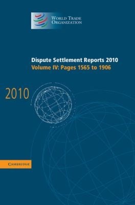 Dispute Settlement Reports 2010 Volume 4