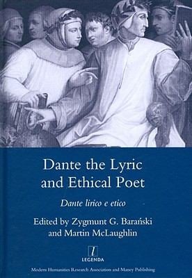 Dante The Lyric And Ethical Poet