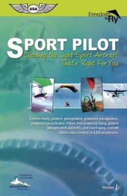 Sport Pilot Choosing The Lightsport Aircraft Thats Right For You