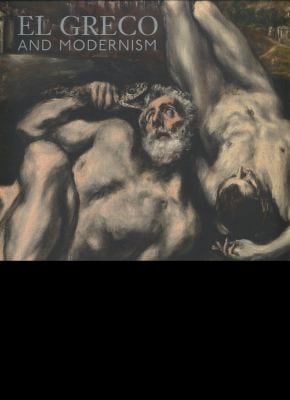 El Greco And Modernism