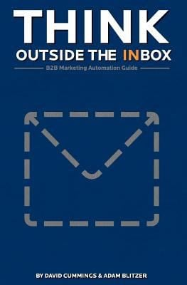 Think Outside The Inbox B2b Marketing Automation Guide