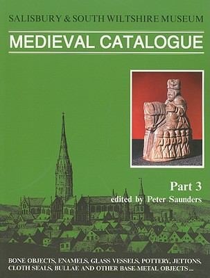 Salisbury Museum Medieval Catalogue