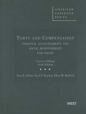 Torts And Compensation Personal Accountability And Social Responsibility For Injury