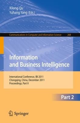 Information And Business Intelligence International Conference Ibi 2011 Chongqing China December 2325 2011 Proceedings Part 2