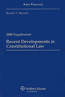 Recent Developments in Constitutional Law
            
                Case Supplement