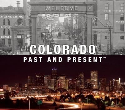 Colorado Past And Present