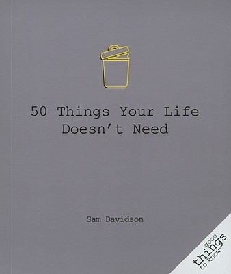 50 Things Your Life Doesnt Need