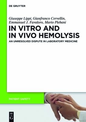 In Vitro and in Vivo Hemolysis
            
                Patient Safety