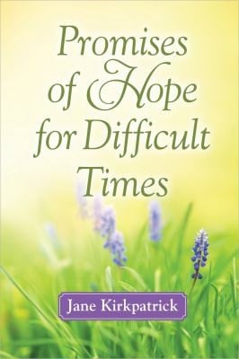 Promises Of Hope For Difficult Times