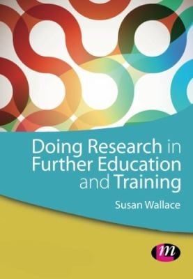 Doing Research In Further Education And Training