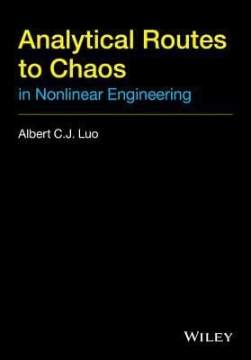 Analytical Routes To Chaos In Nonlinear Engineering