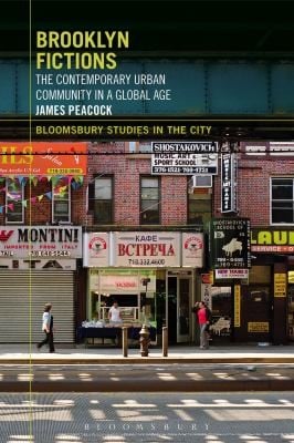 Brooklyn Fictions The Contemporary Urban Community In A Global Age