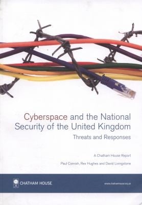 Cyberspace And The National Security Of The United Kingdom Threats And Responses