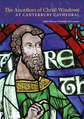 The Ancestors Of Christ Windows At Canterbury Cathedral