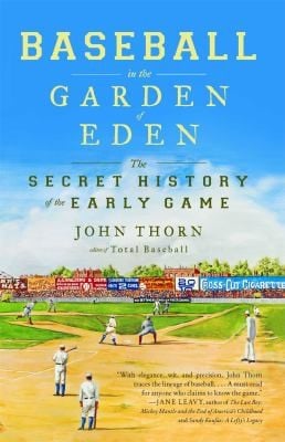 Baseball in the Garden of Eden
