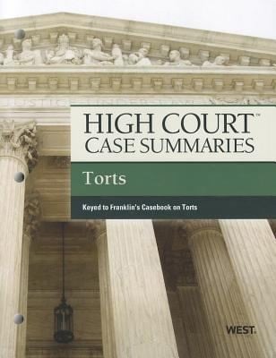 High Court Case Summaries On Torts Keyed To Franklin