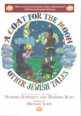 A Coat For The Moon And Other Jewish Tales