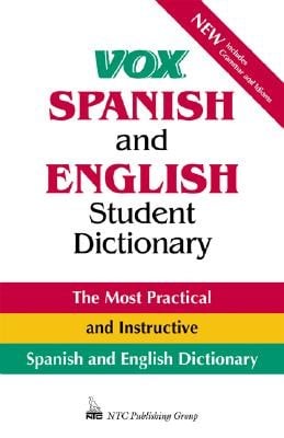 Vox Spanish And English Student Dictionary Englishspanish Spanishenglish