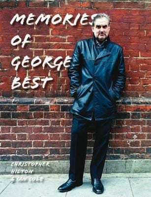Memories Of George Best