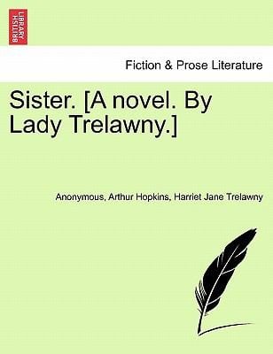 Sister A Novel by Lady Trelawny