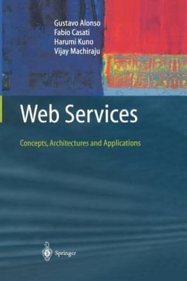 Web Services Concepts Architectures And Applications