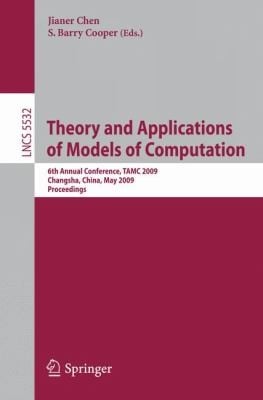 Theory And Applications Of Models Of Computation 6th Annual Conference Tamc 2009 Changsha China May 1822 2009 Proceedings